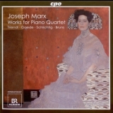 Joseph Marx - Works For Piano Quartet '2010 - Album