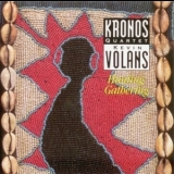 Kronos Quartet - Kevin Volans - Hunting: Gathering (string Quartet No.2) '1991
