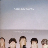 Matchbox Twenty - More Than You Think You Are '2002