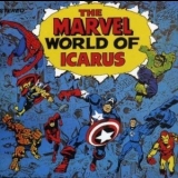 Icarus - The Marvel World Of Icarus '1972