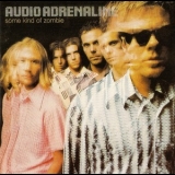Audio Adrenaline - Some Kind Of Zombie '1997