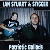 Ian Stuart & Stigger - Patriotic Ballads '1991