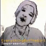 Everything But The Girl - Temperamental '1999