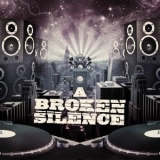 A Broken Silence - A Broken Silence '2011