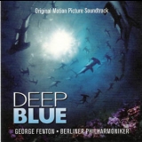 George Fenton - Deep Blue / Глубина OST '2005 - Soundtrack