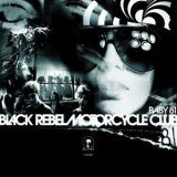 Black Rebel Motorcycle Club - Baby 81 '2007 - Album