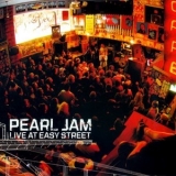 Pearl Jam - Live At Easy Street '2006