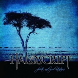 Haloscript - Ghosts And Good Intentions '2008