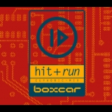 Boxcar - Hit & Run [CDS] '1992