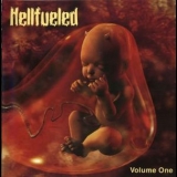 Hellfueled - Volume One '2004
