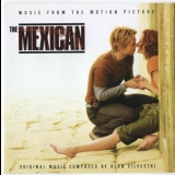 Alan Silvestri - The Mexican / Мексиканец OST '2001