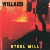 Willard - Steel Mill '1992
