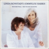 Linda Ronstadt & Emmylou Harris - Western Wall - The Tucson Sessions '1999 - Album