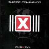 Suicide Commando - Axis Of Evil '2003