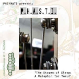 P.H.A.S.T.I. - The Stages Of Sleep: A Metaphor For Torun '2011