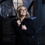 Claire Martin - Too Much In Love To Care (2012) [HDTracks] '2012 - Album