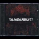 The Arson Project - Blood And Locusts '2008