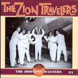 The Zion Travelers - The Dootone Masters '1962
