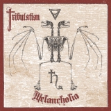 Tribulation - Melancholia '2016 - Album