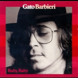 Gato Barbieri - Ruby, Ruby '2007 - Album