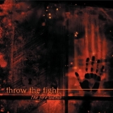 Throw The Fight - The Fire Within '2006