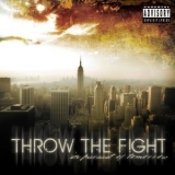 Throw The Fight - In Pursuit Of Tomorrow '2008