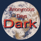 Dark - Anonymous Days '1996