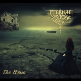 Eternal Sorrow - The House '2015