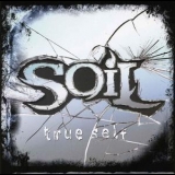 Soil - True Self '2006