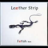 Leaether Strip - Faetish Box [2CD] '2006