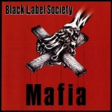 Black Label Society - Mafia [artemis Rec., Atm-cd-51610, Usa] '2005