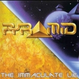 Pyramid - The Immaculate Lie '2000