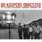 Bo Kaspers Orkester - Kaos '2001
