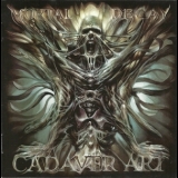 Mortal Decay - Cadaver Art '2005