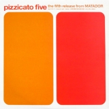 Pizzicato Five - Fifth Release From Matador '2000 - Album