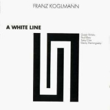 Franz Koglmann - A White Line '1989 - Album