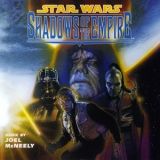 Joel McNeely - Star Wars: Shadows Of The Empire '1996