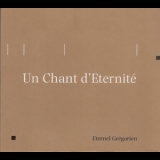 Various Artists - Un Chant d'Eternite - Immortel Gregorien [2CD]  '1991