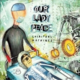 Our Lady Peace - Spiritual Machines '2000