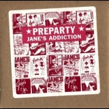 Jane's Addiction - Preparty '1997