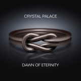 Crystal Palace - Dawn Of Eternity '2016