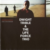 Dwight Trible & The Life Force Trio - Love Is The Answer '2005