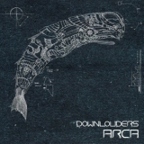 Downlouders - Arca '2016