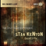 Stan Kenton Orchestra - The Stuttgart Experience '1972