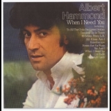 Albert Hammond - When I Need You '1976 - Album