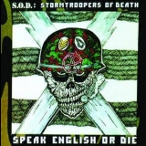 S.o.d. - Speak English Or Die [platinum Edition] '1985