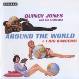 Quincy Jones And His Orchestra - Around The World + I Dig Dancers '2012