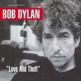 Bob Dylan - Love & Theft '2014