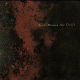 Scott Walker - The Drift '2006