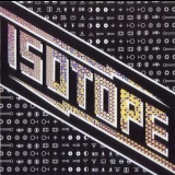 Isotope - Isotope (2011 Remaster) '1974